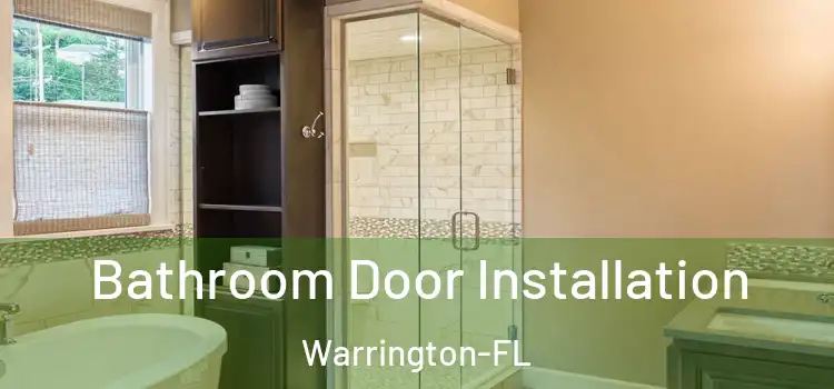 Bathroom Door Installation Warrington-FL