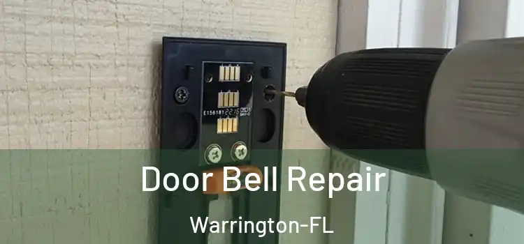 Door Bell Repair Warrington-FL