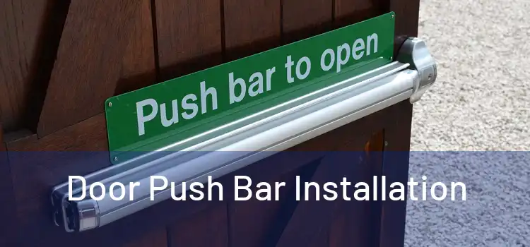  Door Push Bar Installation 