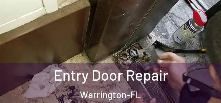  Entry Door Repair Warrington-FL