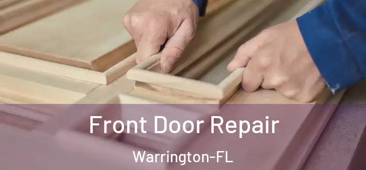 Front Door Repair Warrington-FL