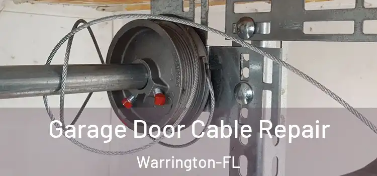 Garage Door Cable Repair Warrington-FL