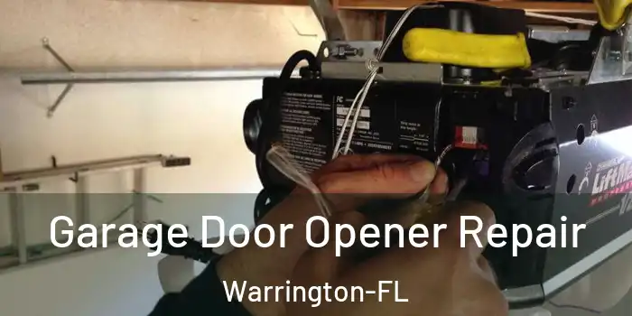 Garage Door Opener Repair Warrington-FL