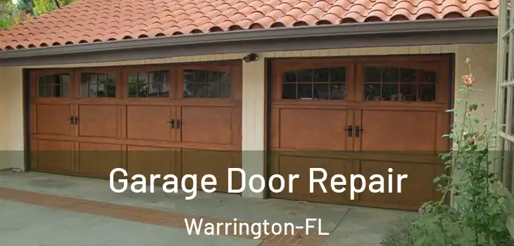 Garage Door Repair Warrington-FL