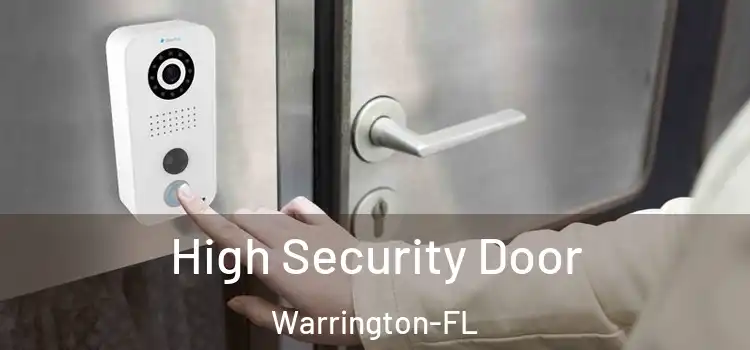 High Security Door Warrington-FL
