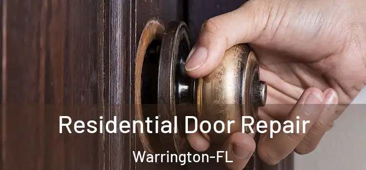Residential Door Repair Warrington-FL