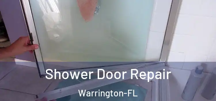 Shower Door Repair Warrington-FL